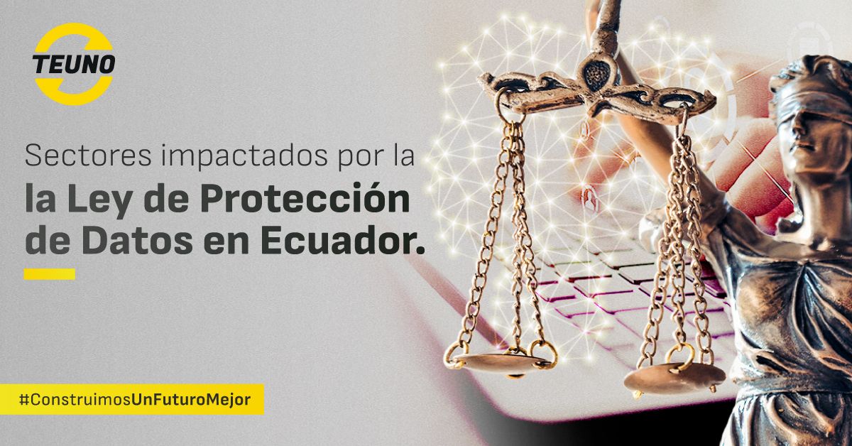 Sectores impactados por la Ley de Protección de Datos en Ecuador